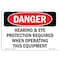 Signmission OSHA, Hearing Eye Protection Required Operating, 10in X 7in Rigid Plastic, 10" W, 7" H, Landscape OS-DS-P-710-L-1661 - alternate 1